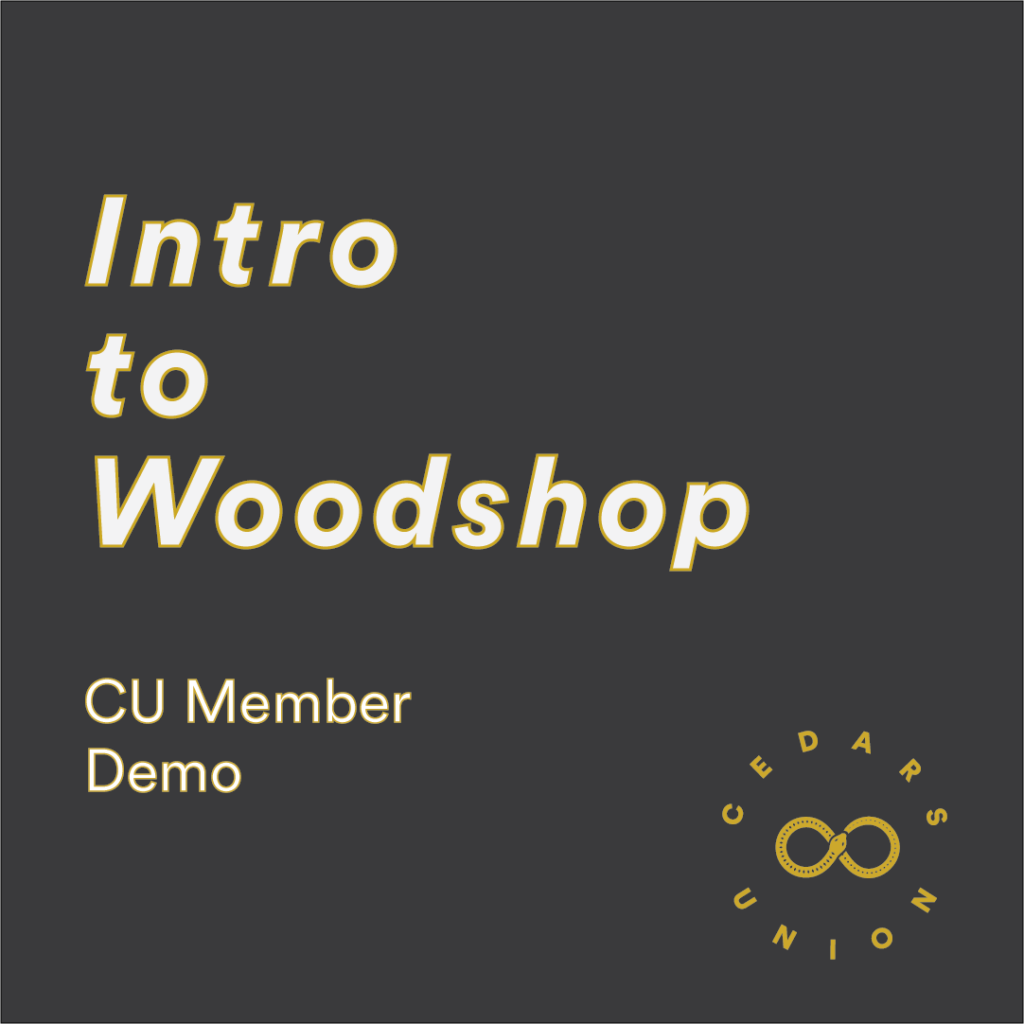 Intro to Woodshop