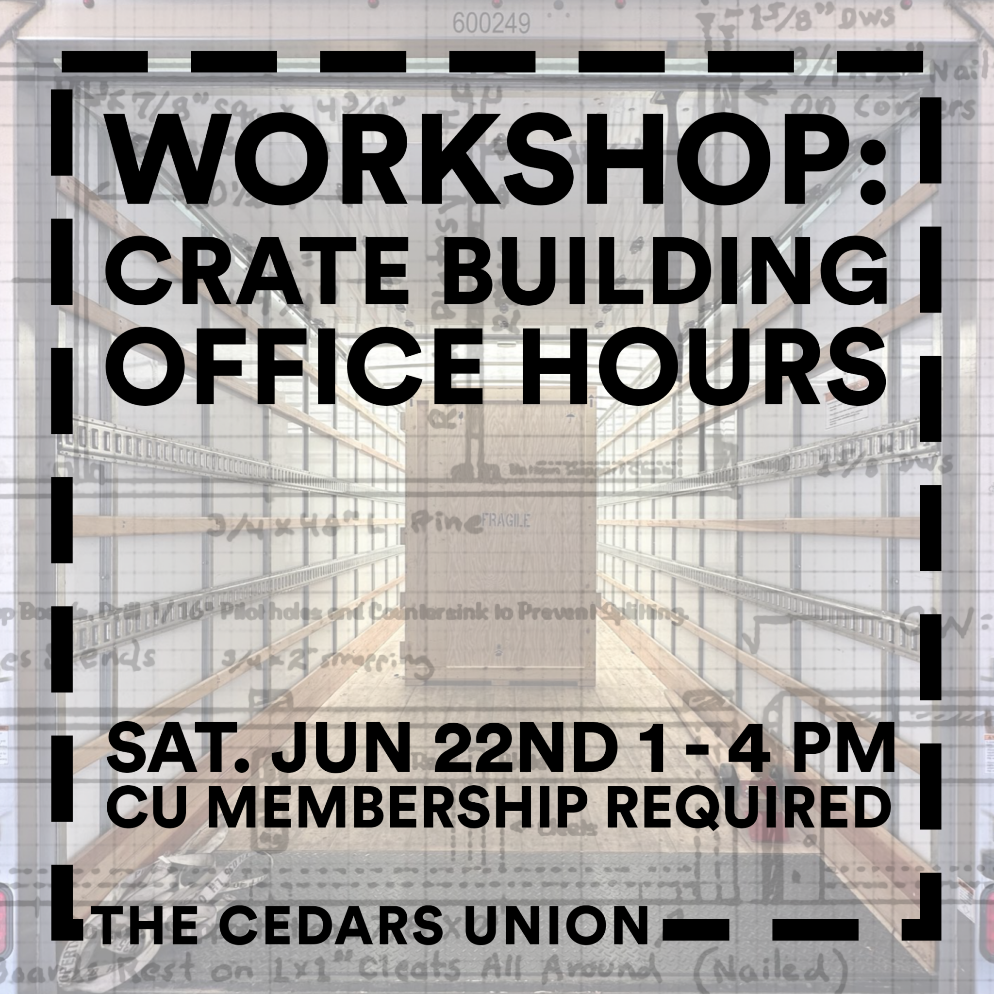 Workshop: Crate Building Office Hours - Cedars Union