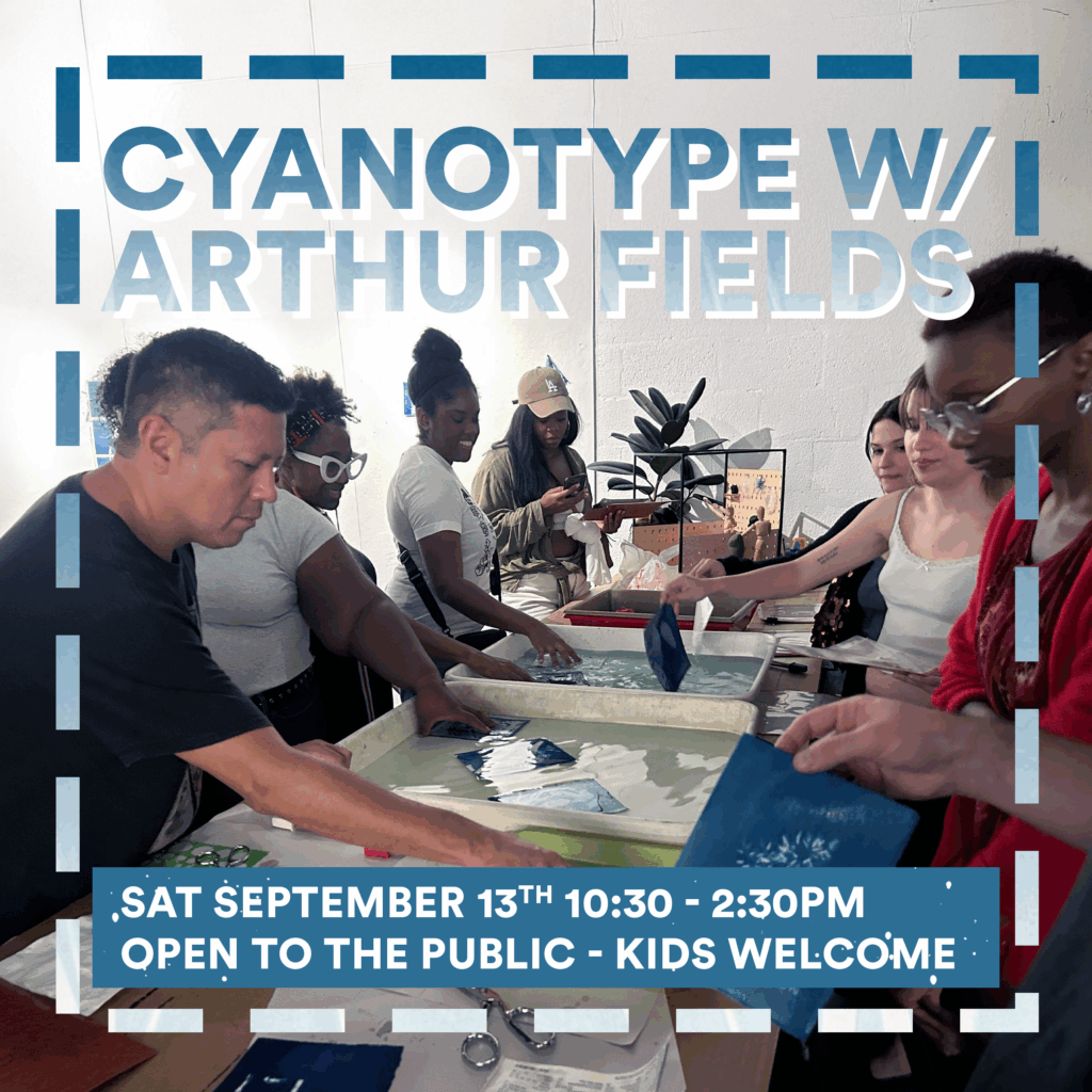 Cyanotype w/ Arthur Fields