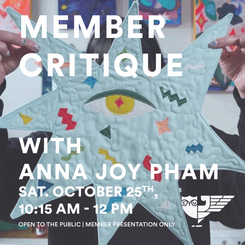 Member Critique w/ Anna Joy Pham