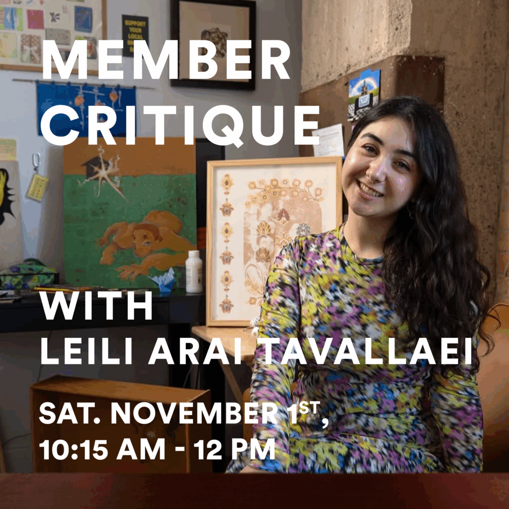 Member Critique w/ Leili Arai Tavallaei