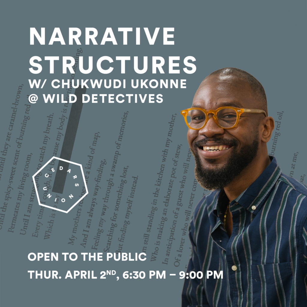 Narrative Structures w/ Chukwudi Ukonne @ Wild Detectives