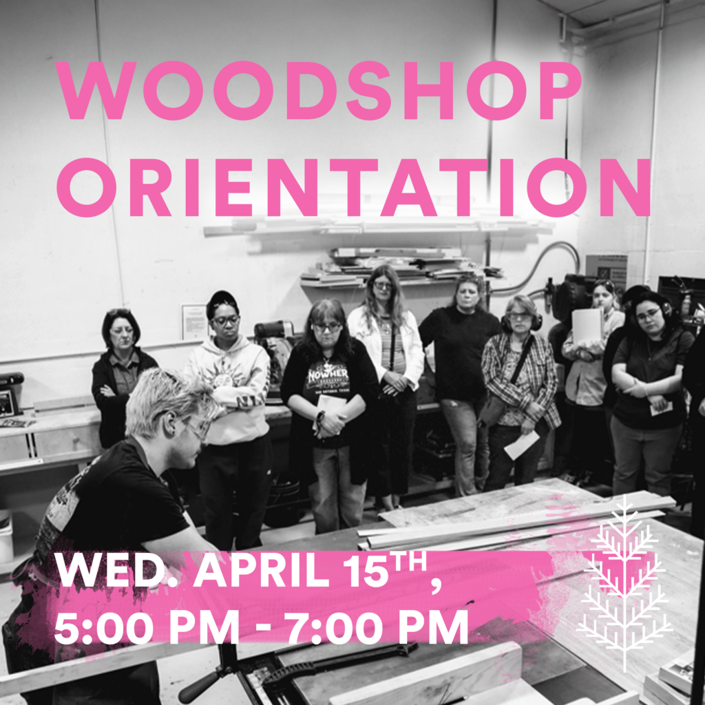 Woodshop Orientation