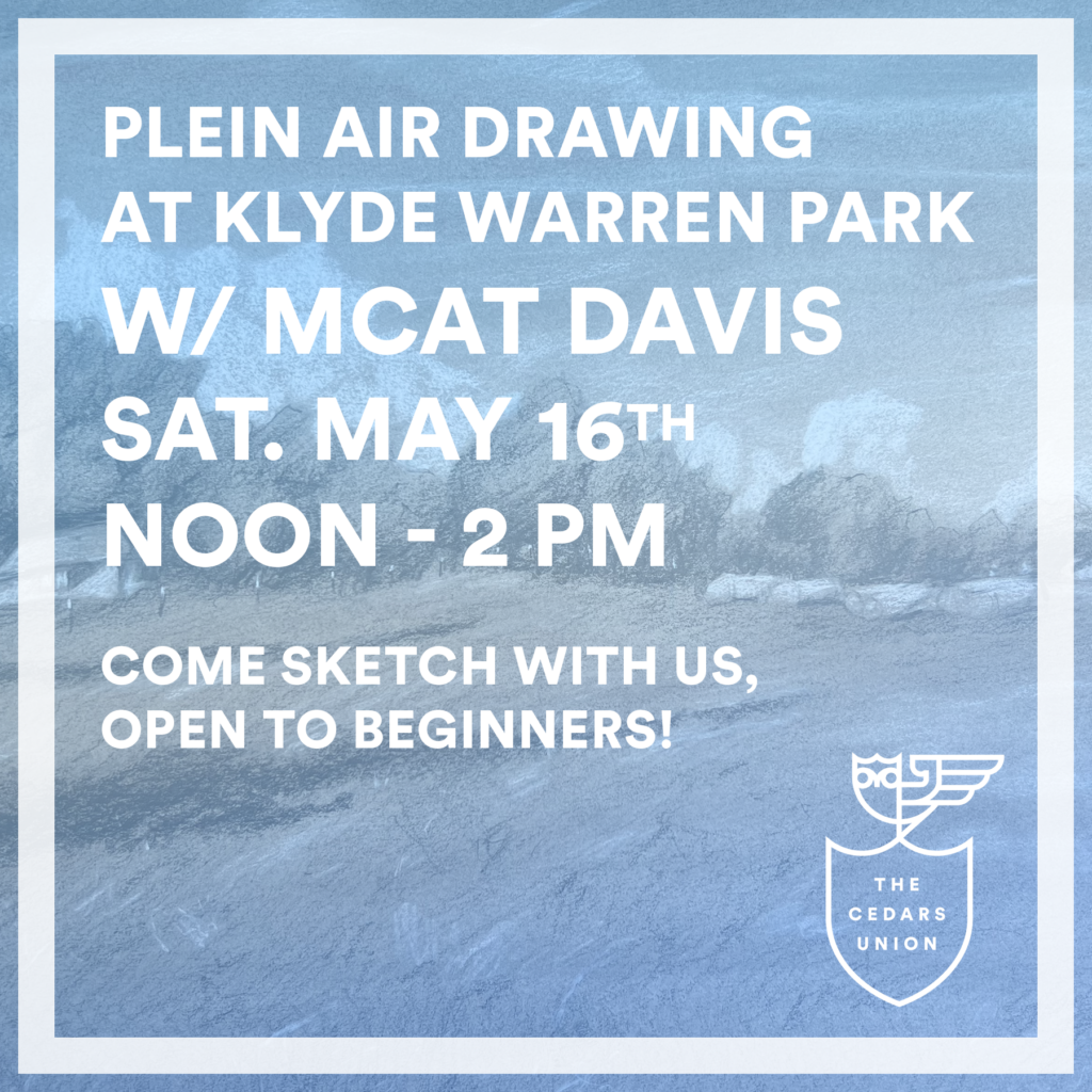 Plein Air Drawing at Klyde Warren Park w/ MCat Davis