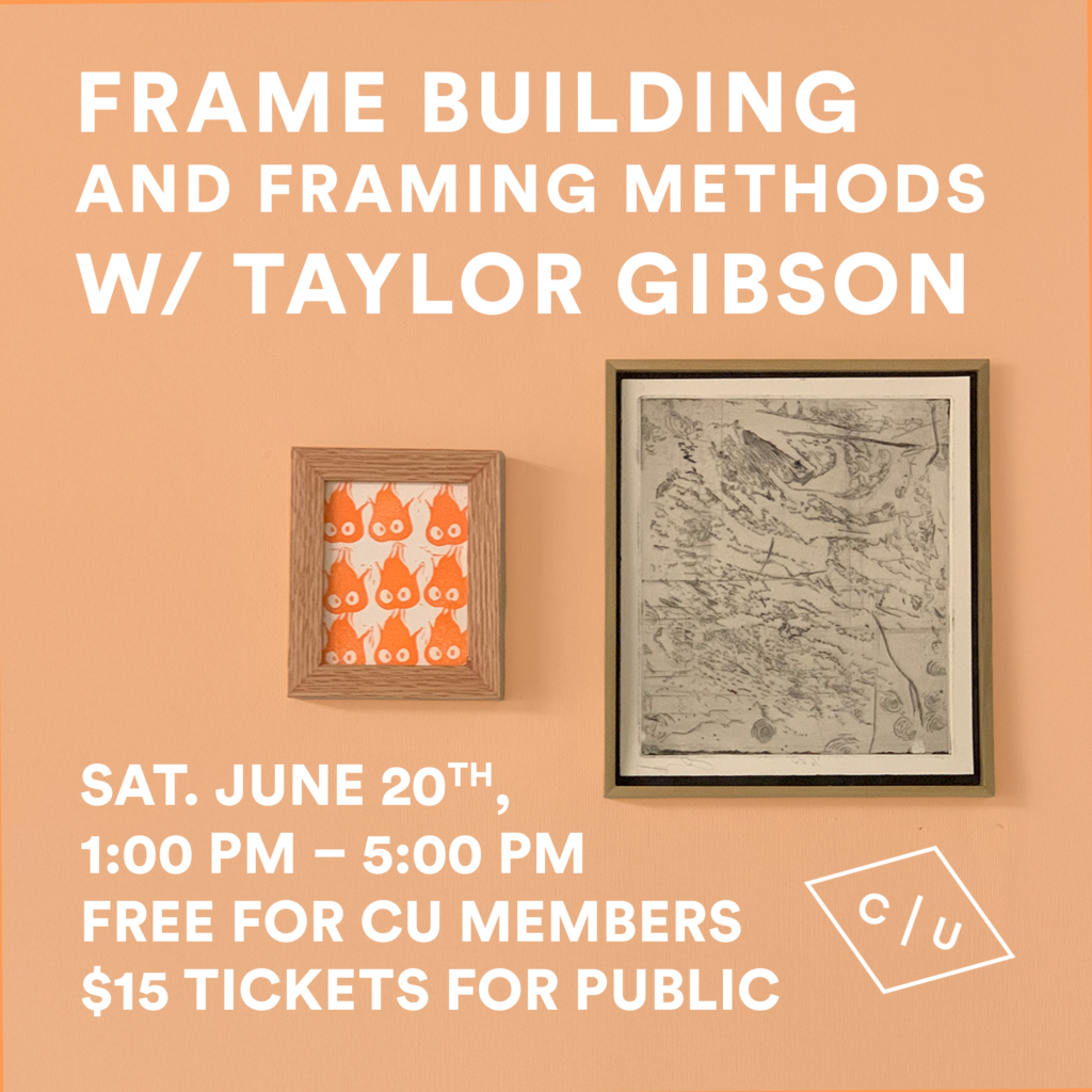 Frame Building and Framing Methods w/ Taylor Gibson