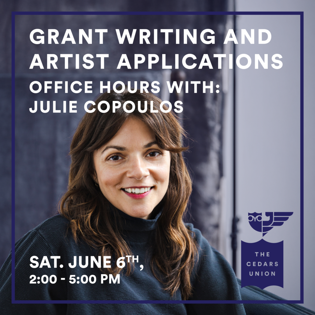 Grant Writing and Artist Applications Office Hours w/ Julie Copoulos