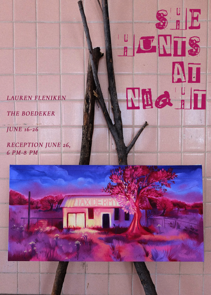 She Hunts at Night – Solo Exhibition by Lauren Fleniken