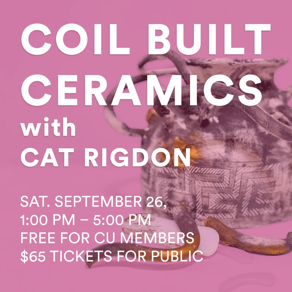 Coil Built Ceramics w/ Cat Rigdon
