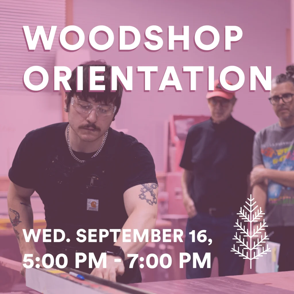 Woodshop Orientation