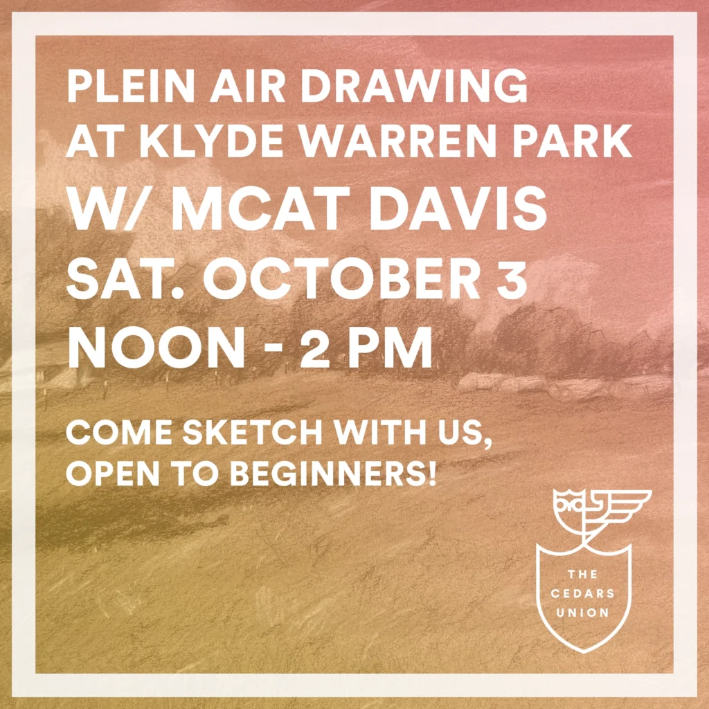 Plein Air Drawing at Klyde Warren Park w/ MCat Davis