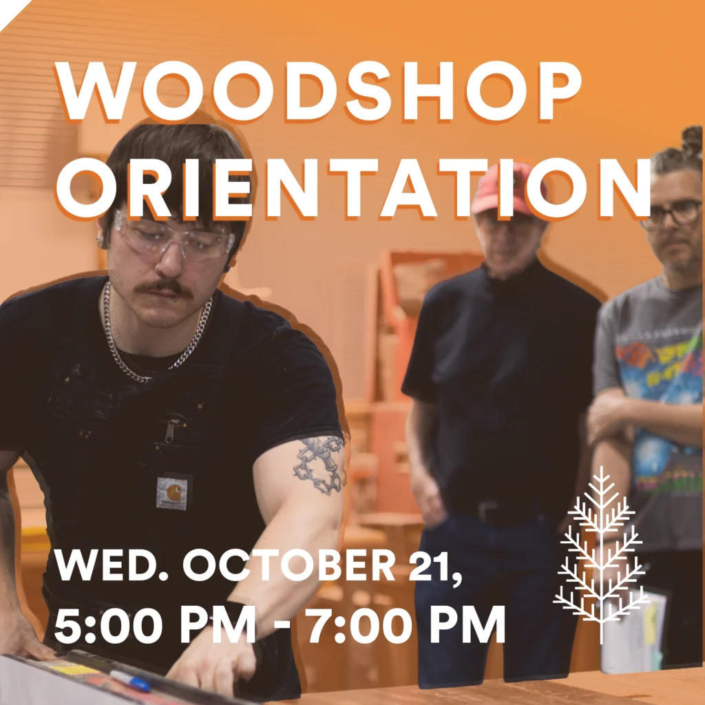 Woodshop Orientation