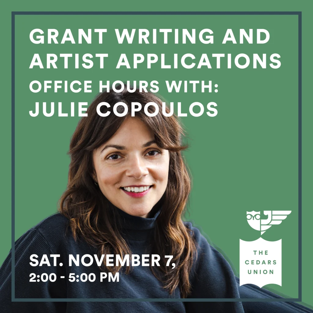 Grant Writing and Artist Applications Office Hours w/ Julie Copoulos